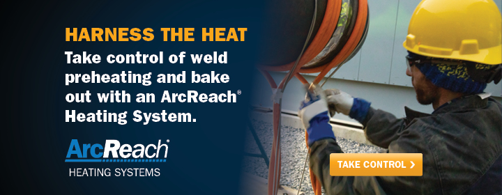 HARNESS THE HEAT. Take control of weld preheating and bake out with an ArcReach® Heating System.